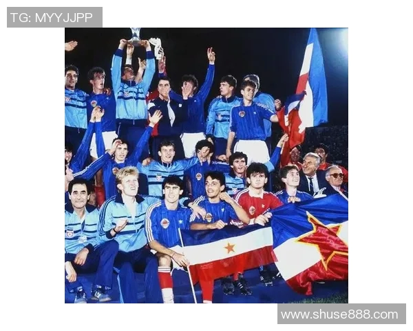 南斯拉夫解体后的足球明星们如何重塑各自国家的足球传奇与历史 南斯拉夫解体后的足球明星们如何重塑各自国家的足球传奇与历史